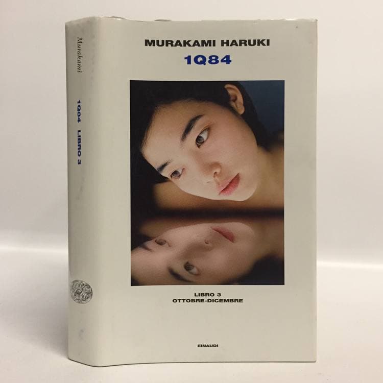 1Q84 – Libro 3 ottobre-dicembre. Haruki Murakami. Einaudi, 2012