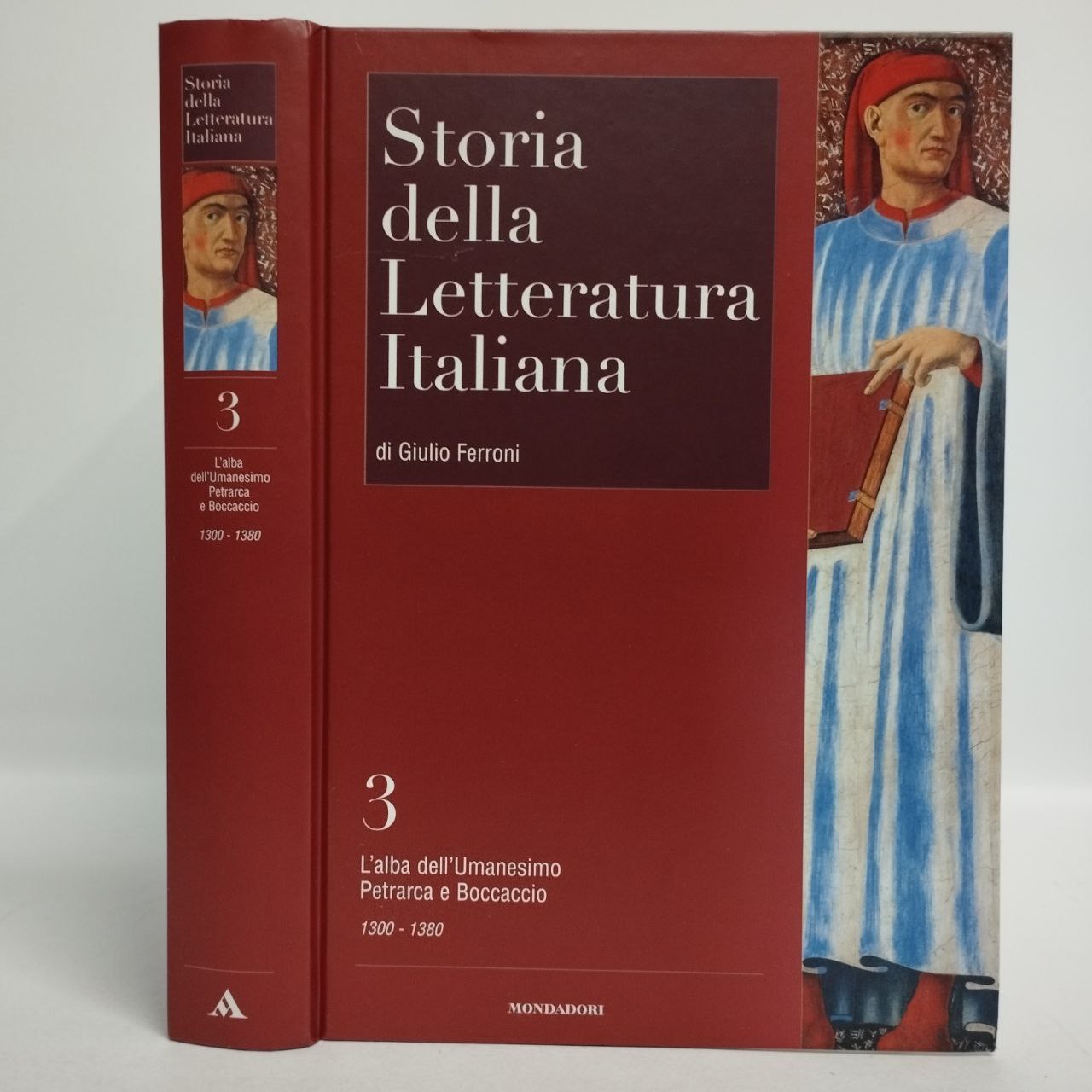 Storia della letteratura italiana Vol. 3. L'alba dell'Umanesimo