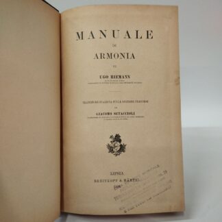 Manuale di Armonia. Ugo Riemann, Giacomo Setaccioli. Breitkopf & Hartel, 1906.