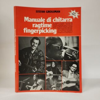 Manuale di chitarra ragtime fingerpicking. Grossman Stefan. Happy Grass Music, 1991.